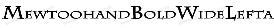 MewtoohandBoldWideLeftalic-ynoZ字体转换