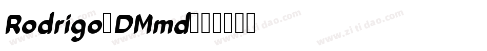 Rodrigo-DMmd字体转换