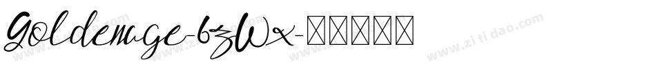 Goldenage-6zWx字体转换