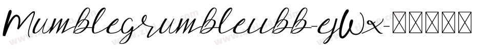 Mumblegrumbleiibb-ejWx字体转换