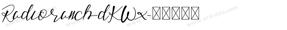 Radioranch-dKWx字体转换