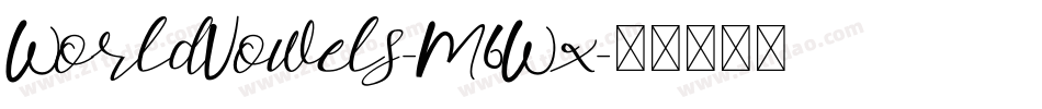 WorldVowels-M6Wx字体转换