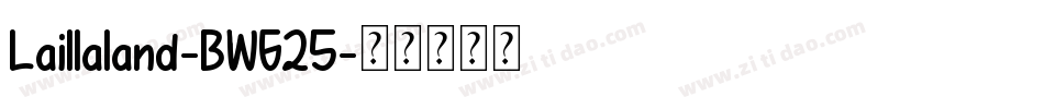 Laillaland-BWG25字体转换