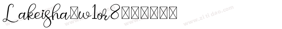 Lakeisha-w1or8字体转换