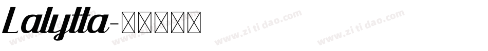 Lalytta字体转换