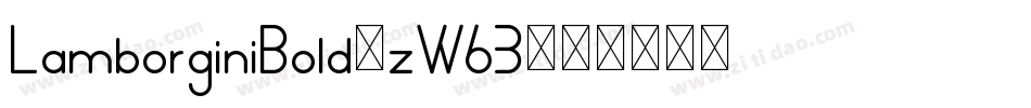 LamborginiBold-zW63字体转换 LamborginiBold-zW63字体转换