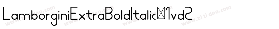 LamborginiExtraBoldItalic-1vd2字体转换