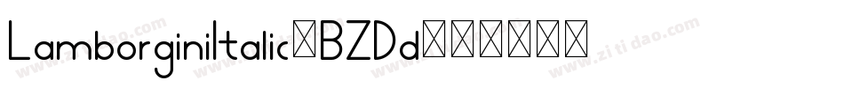 LamborginiItalic-BZDd字体转换