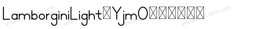LamborginiLight-YjmO字体转换