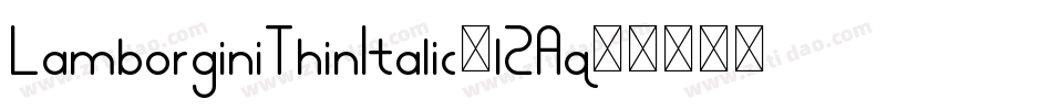 LamborginiThinItalic-l2Aq字体转换