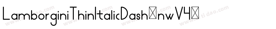 LamborginiThinItalicDash-nwV4字体转换