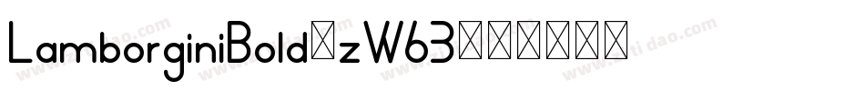 LamborginiBold-zW63字体转换 LamborginiBold-zW63字体转换