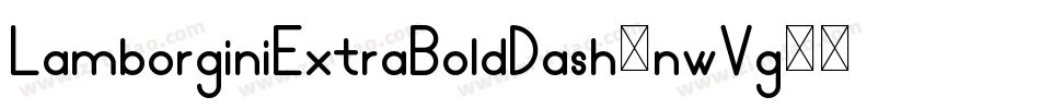 LamborginiExtraBoldDash-nwVg字体转换