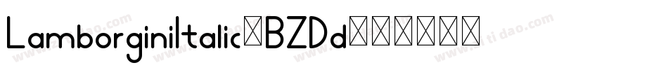 LamborginiItalic-BZDd字体转换