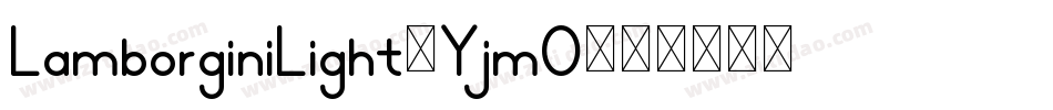 LamborginiLight-YjmO字体转换