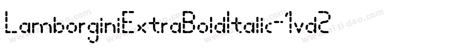LamborginiExtraBoldItalic-1vd2字体转换
