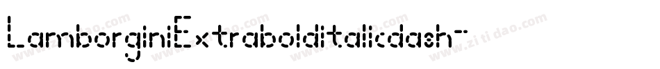 LamborginiExtrabolditalicdash-RjrA字体转换 LamborginiExtrabolditalicdash-RjrA字体转换