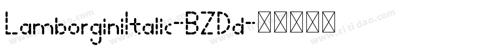 LamborginiItalic-BZDd字体转换
