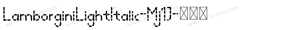 LamborginiLightItalic-Mj1J字体转换