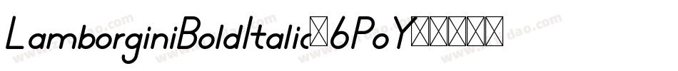 LamborginiBoldItalic-6PoY字体转换