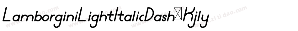 LamborginiLightItalicDash-Kjly字体转换
