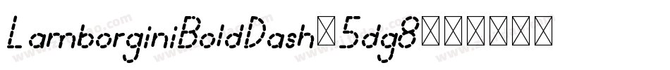 LamborginiBoldDash-5dg8字体转换