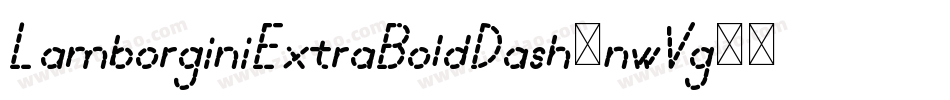 LamborginiExtraBoldDash-nwVg字体转换