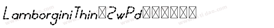 LamborginiThin-2wPd字体转换