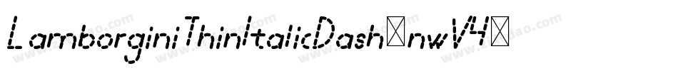 LamborginiThinItalicDash-nwV4字体转换