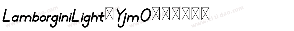 LamborginiLight-YjmO字体转换