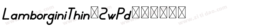 LamborginiThin-2wPd字体转换