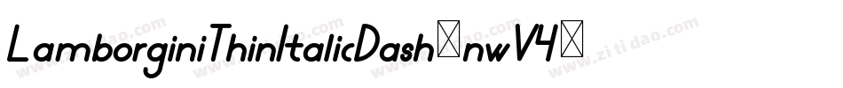 LamborginiThinItalicDash-nwV4字体转换