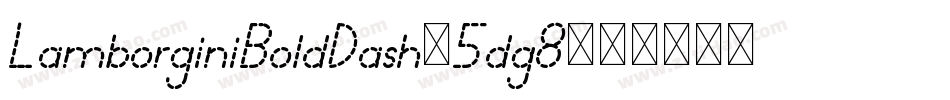 LamborginiBoldDash-5dg8字体转换