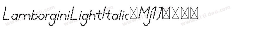 LamborginiLightItalic-Mj1J字体转换