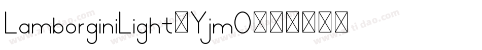 LamborginiLight-YjmO字体转换