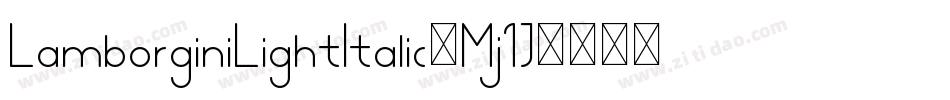 LamborginiLightItalic-Mj1J字体转换