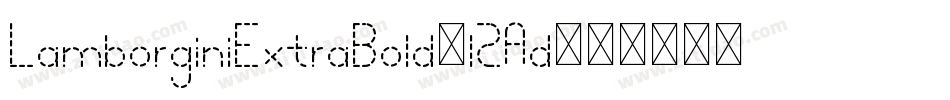 LamborginiExtraBold-l2Ad字体转换