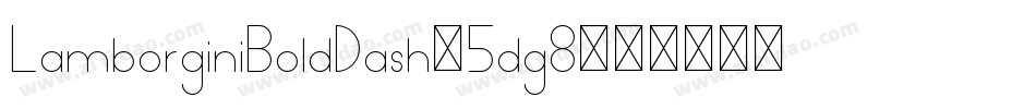 LamborginiBoldDash-5dg8字体转换