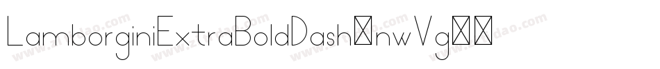 LamborginiExtraBoldDash-nwVg字体转换