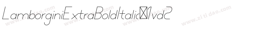 LamborginiExtraBoldItalic-1vd2字体转换