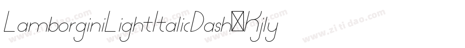 LamborginiLightItalicDash-Kjly字体转换