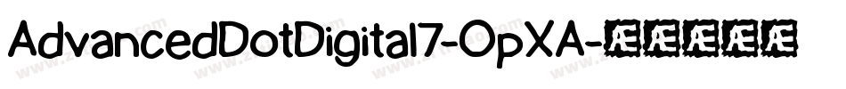 AdvancedDotDigital7-OpXA字体转换