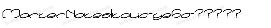 MarkerNotesItalic-ye5d字体转换