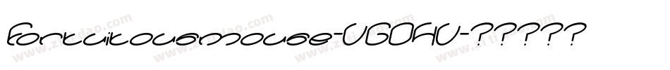 Fortuitousmouse-VGO4V字体转换 Fortuitousmouse-VGO4V字体转换
