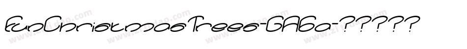 FunChristmasTrees-GA6a字体转换