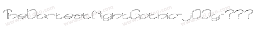 TheDarkestNightGothic-j0Jy字体转换