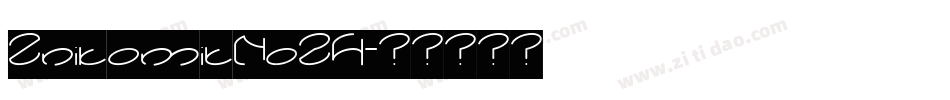 ZnikomitNo24字体转换