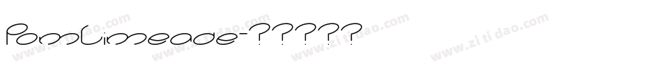 PomLimeade字体转换