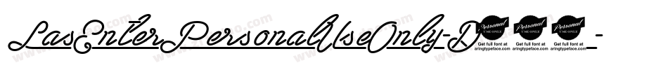 LasEnterPersonalUseOnly-D301字体转换 LasEnterPersonalUseOnly-D301字体转换