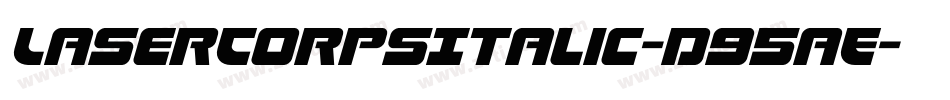 LaserCorpsItalic-d95aE字体转换